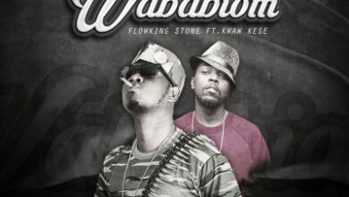 Flowking Stone ft Kwaw Kese - Waba Biom (Prod By Eyoh Soundboy)