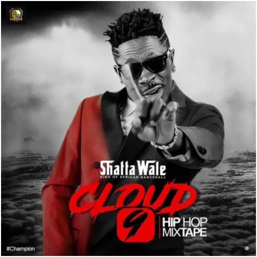 Shatta Wale – Cloud 9 EP (Full Download)