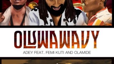 Adey – Oluwa Wavy ft. Olamide & Femi Kuti