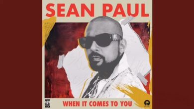 Sean Paul – When It Comes To You
