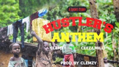 Ceeza Milli x Clemzy – Hustlers Anthem