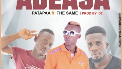 Patapaa Ft The Same - Adeasa (Prod By B2)