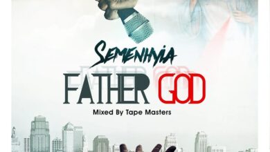 Semenhyia - Father God