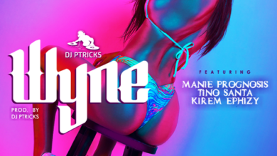 DJ Ptricks Ft Manie Prognosis x Tino Santa x Kirem Ephizy – Whyne