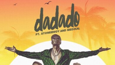 E.l Ft Stonebwoy & Medikal – Dadado