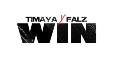 Timaya x Falz – Win