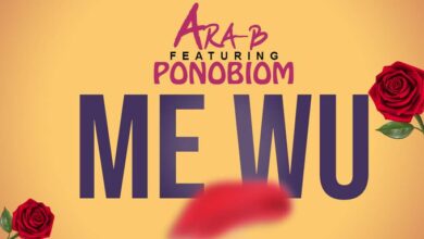 Ara-B Ft Ponobiom – Me Wu (Prod By Ojay Vibes)
