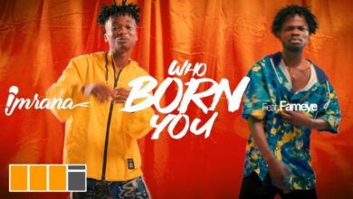 Imrana Ft Fameye – Who Born You (Official Video)