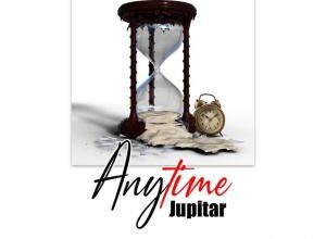 Jupitar – Anytime (Prod. By Sonoh)