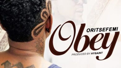 Oritse Femi – Obey (Prod. By HySaint)