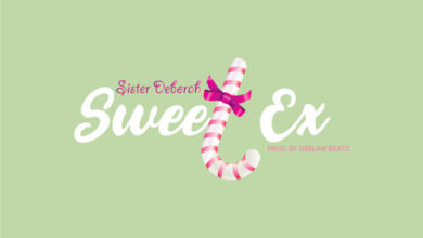 Sister Deborah – Sweet Ex (Prod By Deelaw Beatz)