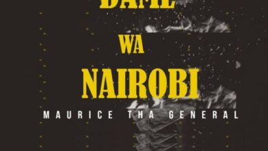 Maurice Tha General Ft Nuclear – Dame Wa Nairobi