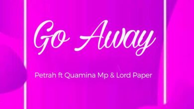 Petrah – Go Away Ft Quamina MP & Lord Paper
