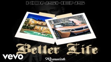 Konshens – Better Life