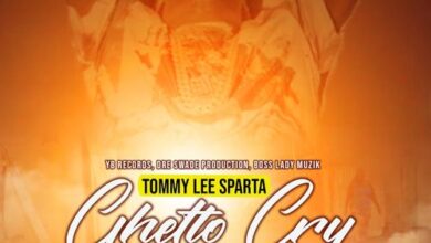 Tommy Lee Sparta – Ghetto Cry (Prod. By Boss Lady Muzik)
