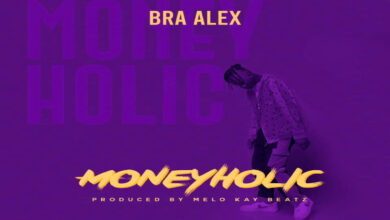 Bra Alex – MoneyHolic (Prod By Melo Kay Beatz)