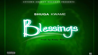 Shuga Kwame – Blessings