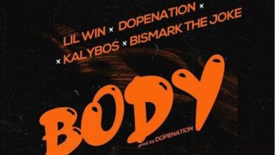 Lil Win – Body Ft Dopenation x Kalybos & Bismark The Joke
