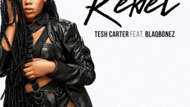 Tesh Carter – Rebel ft Blaqbonez