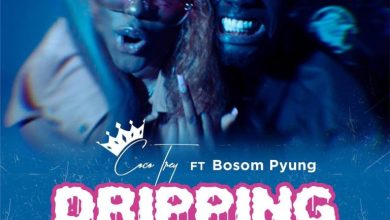 Cocotrey – Dripping ft Bosom P-Yung