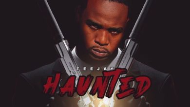 Teejay – Haunted