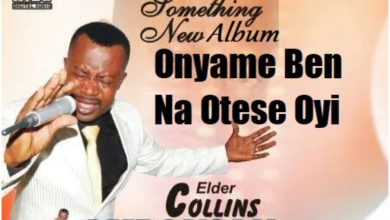 Elder Collins Amponsah – Onyame Ben Na Otese Oyi