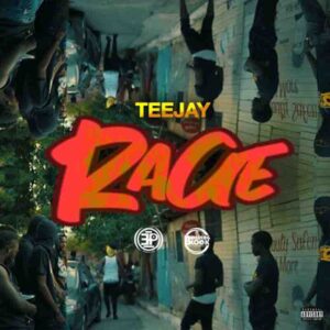 Teejay - Rage