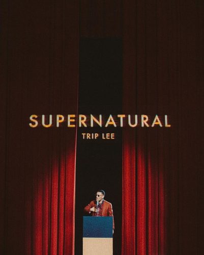 Trip Lee - Supernatural