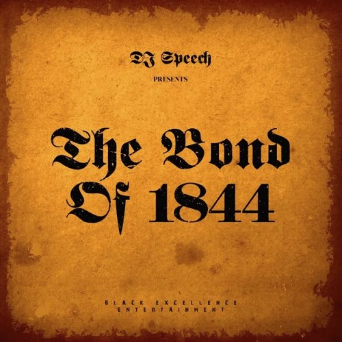 DJ Speech - Bond Of 1844