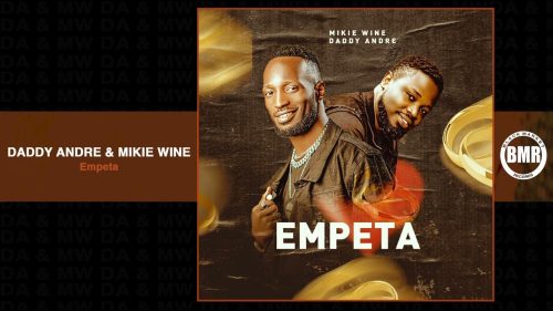 Daddy Andre & Mikie Wine – Empeta