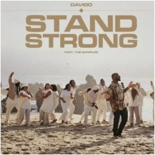 Davido – Stand Strong Ft The Samples