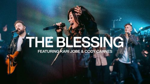 Elevation Worship Ft Kari Jobe & Cody Carnes - The Blessing Mp3 + Lyrics