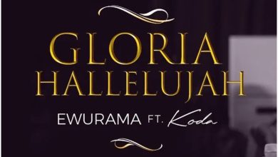 Ewurama – Gloria Hallelujah Ft Koda