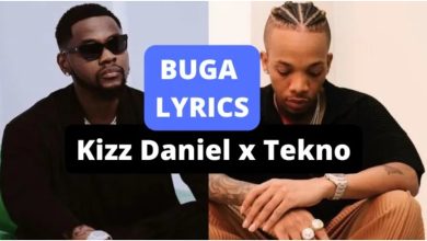 Kizz Daniel – Buga Ft Tekno Lyrics