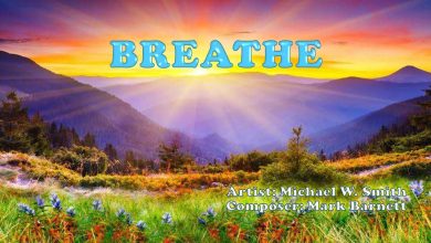 Michael W. Smith - Breathe Mp3 Audio + Lyrics