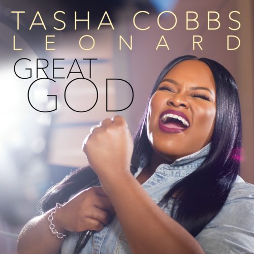 Tasha Cobbs Leonard – Great God