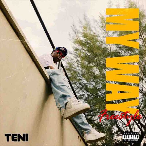 Teni - My Way (Freestyle)