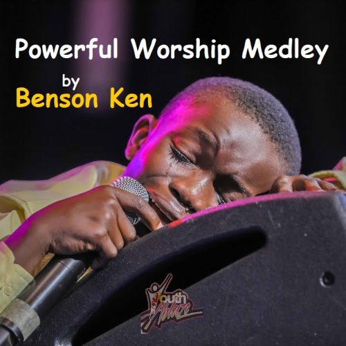 Benson Ken Powerful Worship Medley Ghanaclasic
