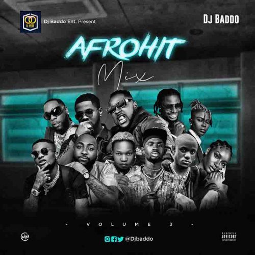 DJ Baddo - AfroHit Mix Vol 3 (Afrobeat Mixtape)