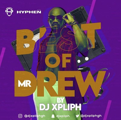 DJ Xpliph - Best Of Mr Drew