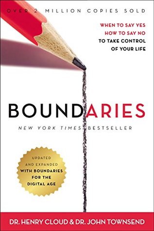 Dr. Henry Cloud and Dr. John Townsend - Boundaries When to Say Yes, How to Say No to Take Control of Your Life (PDF)