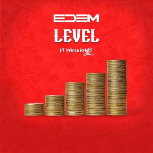 Edem – Level Ft Prince Bright