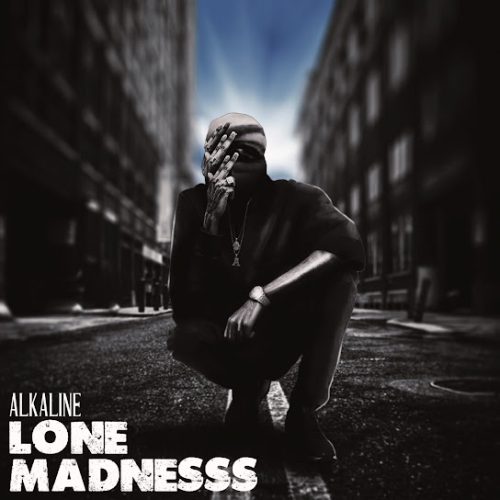 Alkaline – Lone Madness