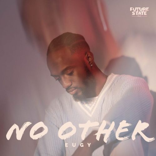 Eugy – No Other