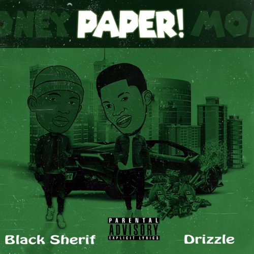 Drixxel – Paper (Money) Ft Black Sherif