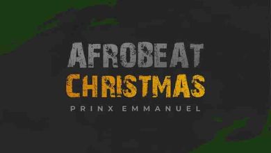Prinx Emmanuel – Afrobeat Christmas Lyrics