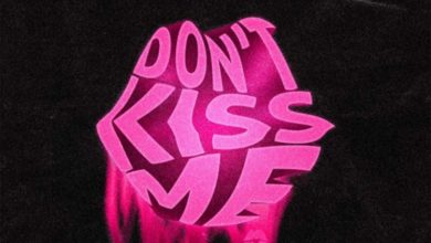 Freda Rhymz – Don’t Kiss Me (DKM)