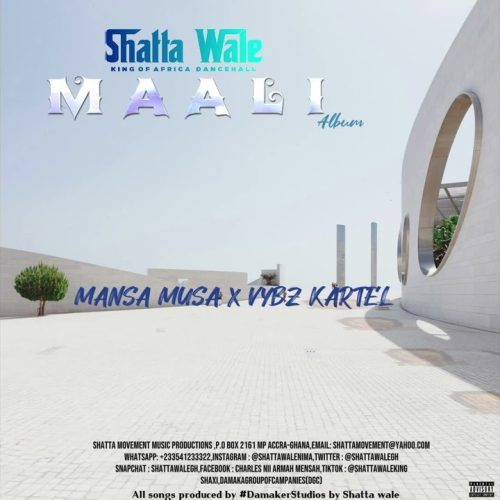 Shatta Wale – Mansa Musa Ft Vybz Kartel