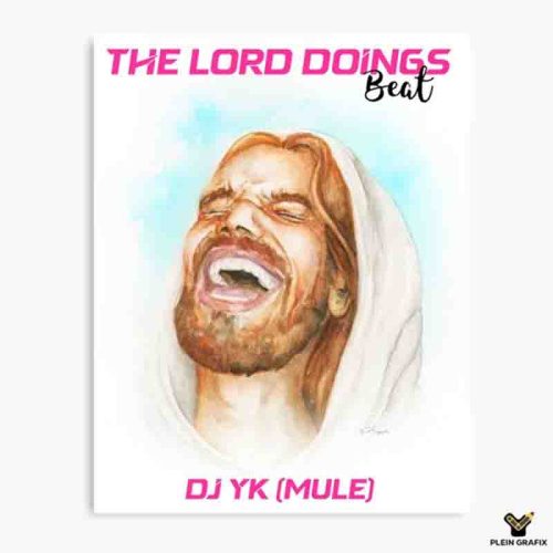 DJ YK Mule – The Lord’s Doings Beat