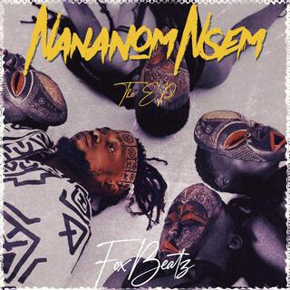 Fox Beatz - Nananom Nsem (Full EP)